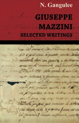 Giuseppe Mazzini -Selected Writings [Paperback]