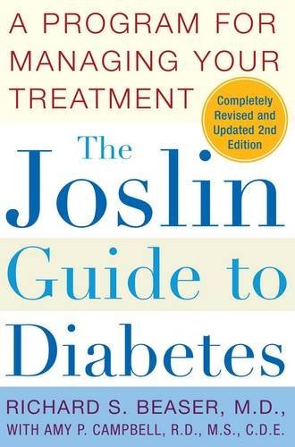 The Joslin Guide to Diabetes: A Program for Managing Your Treatment [Paperback]