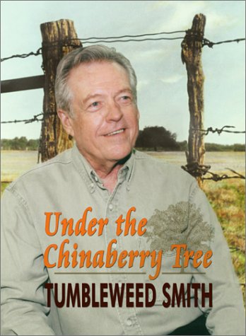 Under The Chinaberry Tree East Texas Folkays [Paperback]