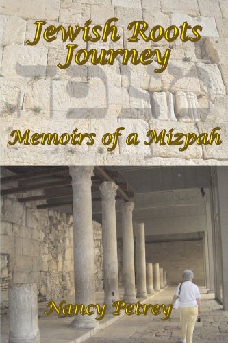 Jeish Roots Journey Memoirs Of A Mizpah [Paperback]