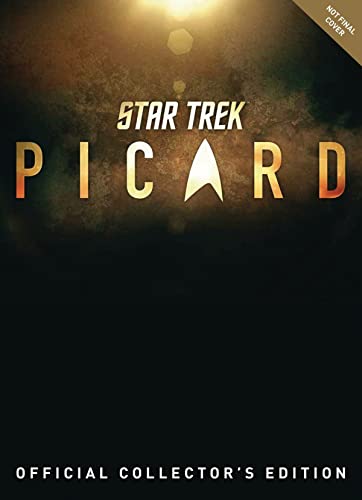 Star Trek Picard: The Official Collector's Edition Book [Hardcover]