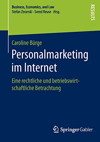 Personalmarketing im Internet Eine rechtliche und betriebsirtschaftliche Betra [Paperback]