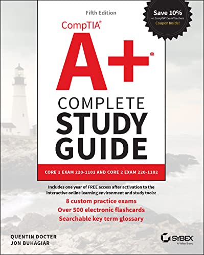 CompTIA A+ Complete Study Guide: Core 1 Exam 220-1101 and Core 2 Exam 220-1102 [Paperback]