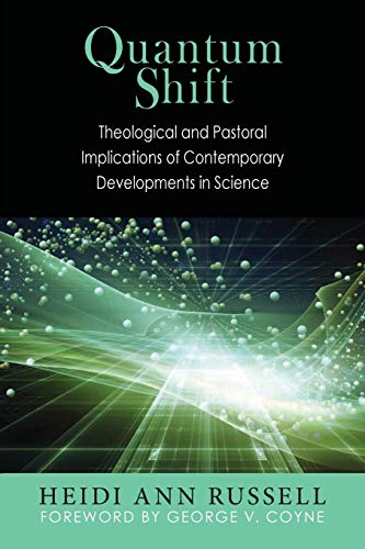 Quantum Shift Theological And Pastoral Implications Of Contemporary Development [Paperback]