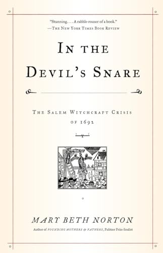 In the Devil's Snare: The Salem Witchcraft Crisis of 1692 [Paperback]