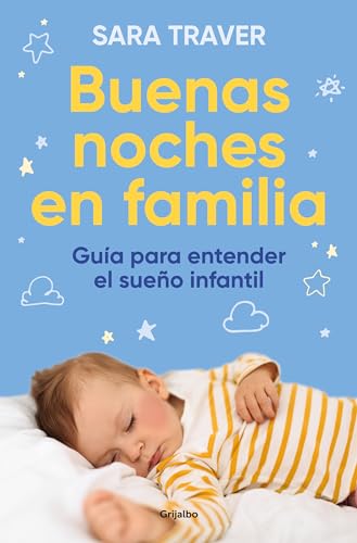 Buenas noches en familia. Gua para entender el sueo infantil / Good Family Nig [Paperback]