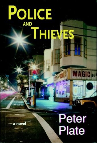 Police and Thieves: A Novel [Paperback]