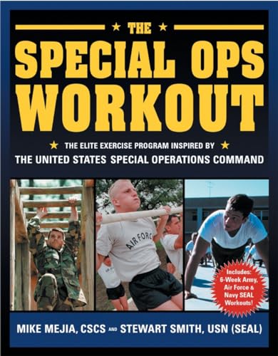 The Special Ops Workout: The Elite Exercise Program Inspired by the United State [Paperback]