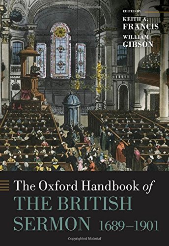 The Oxford Handbook of the British Sermon 1689-1901 [Hardcover]