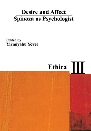 Desire and Affect Spinoza as Psychologist [Hardcover]