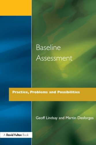 Baseline Assessment Practice, Problems and Possibilities [Paperback]