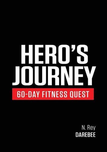 Hero's Journey 60 Day Fitness Quest [Paperback]