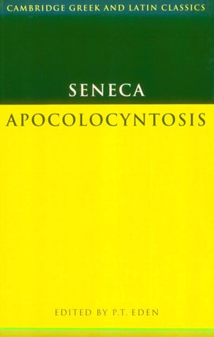 Seneca Apocolocyntosis [Paperback]