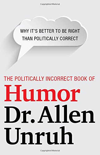 The Politically Incorrect Book Of Humor [Paperback]