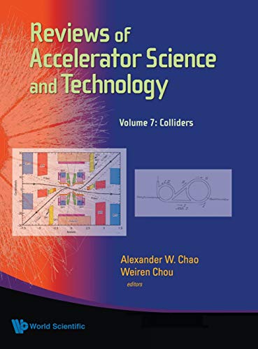 Revies Of Accelerator Science And Technology Volume 7 Colliders [Hardcover]