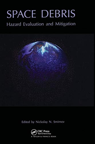 Space Debris Hazard Evaluation and Debris [Hardcover]