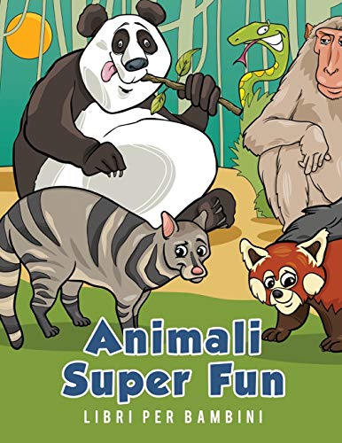 Animali Super Fun Libri Per Bambini (italian Edition) [Paperback]