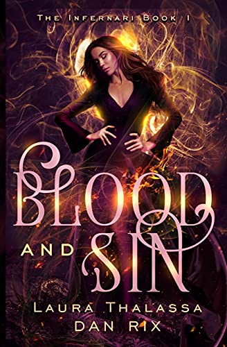 Blood And Sin (the Infernari) (volume 1) [Paperback]