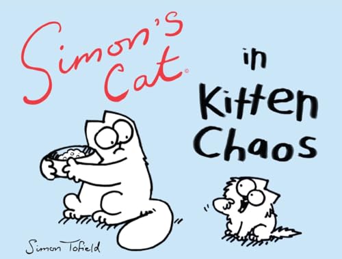 Simon's Cat in Kitten Chaos [Paperback]