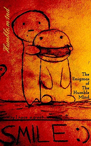 Enigmas of the Humble Mind [Paperback]