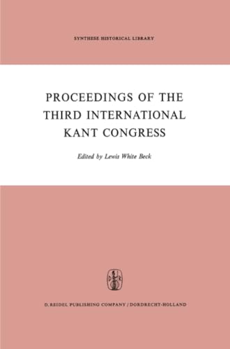 Proceedings of the Third International Kant Congress: Held at the University of  [Paperback]