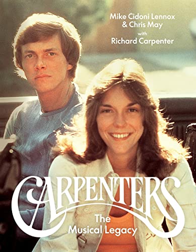 Carpenters: The Musical Legacy [Hardcover]