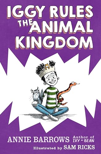 Iggy Rules the Animal Kingdom [Hardcover]