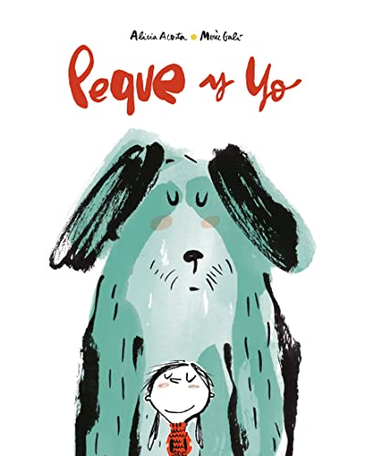 Peque y yo [Hardcover]