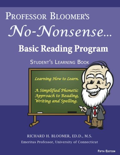 Professor Bloomer's Basic Reading Program  A SIMPLIFIED PHONETIC APPROACH STUDE [Paperback]