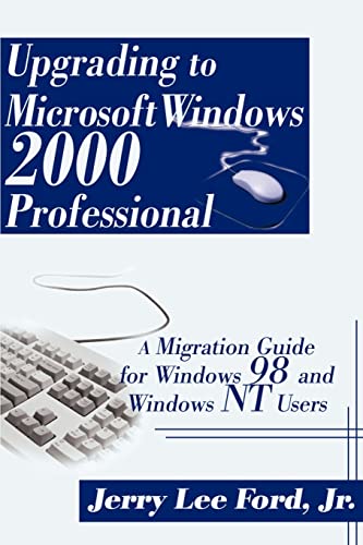 Upgrading to Microsoft Windos 2000 Professional  A Migration Guide for Windos [Paperback]