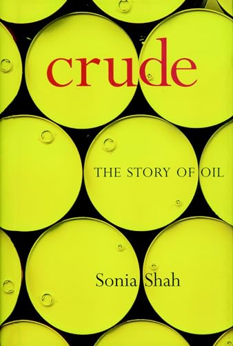 Crude: The Story of Oil [Hardcover]