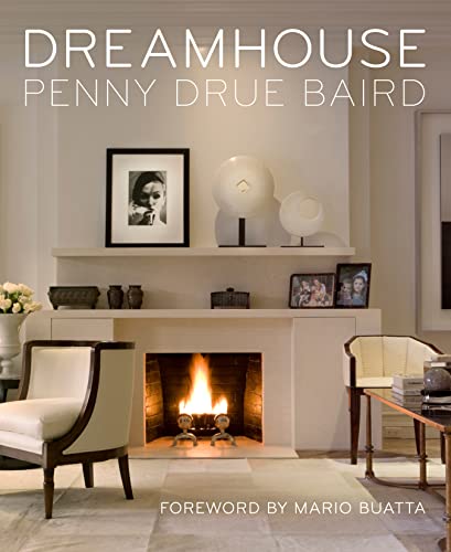 Dreamhouse: Penny Drue Baird [Hardcover]