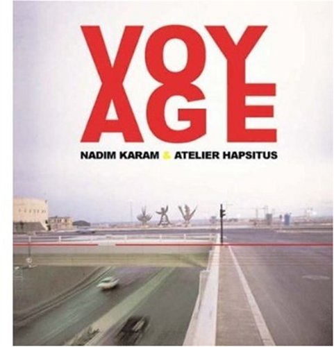 Voyage: On the Edge of Art, Architecture and the City [Hardcover]