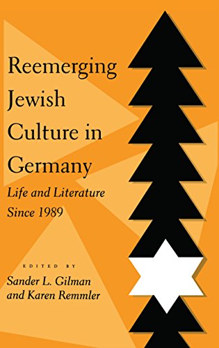 Reemerging Jeish Culture in Germany Life and Literature Since 1989 [Hardcover]