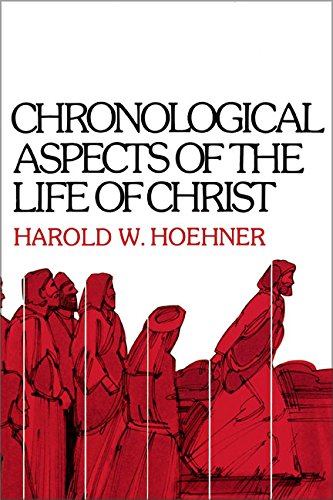 Chronological Aspects of the Life of Christ [Paperback]