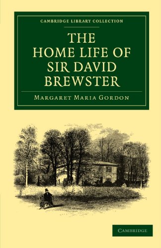 The Home Life of Sir David Brester [Paperback]