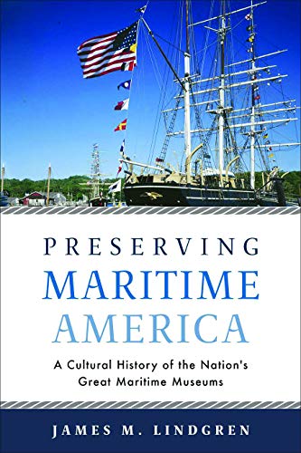 PRESERVING MARITIME AMERICA [Paperback]