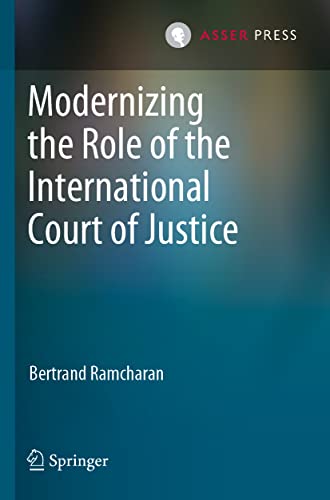 Modernizing the Role of the International Court of Justice [Paperback]