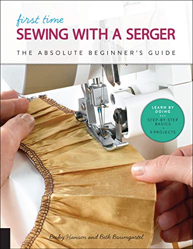 First Time Sewing with a Serger: The Absolute