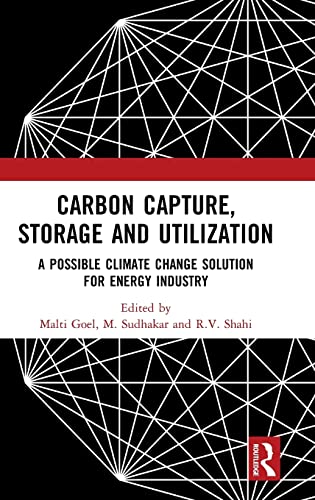 Carbon Capture, Storage and Utilization A Possible Climate Change Solution for  [Hardcover]