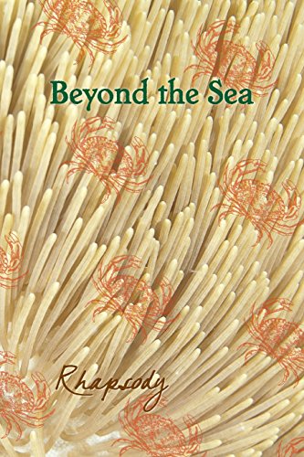 Beyond The Sea Rhapsody [Paperback]