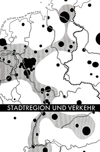 Stadtregion und Verkehr Vortrge und Berichte [Paperback]