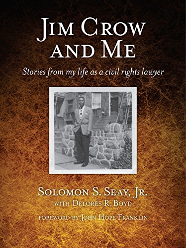 Jim Crow and Me: Stories From My Life As a Civil Rights Lawyer [Hardcover]