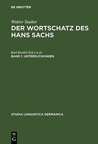 Wortschatz des Hans Sachs - Bd 1 Untersuchungen [Hardcover]