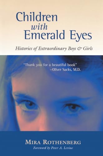 Children with Emerald Eyes: Histories of Extraordinary Boys and Girls [Paperback]