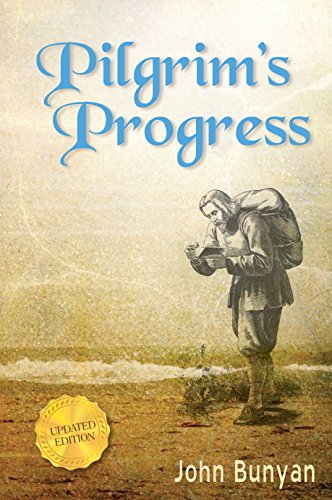 Pilgrim's Progress: Updated, Modern English. More Than 100 Illustrations. [Hardcover]