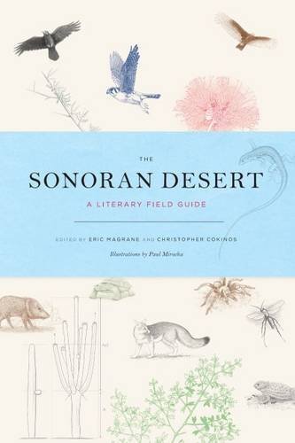 The Sonoran Desert: A Literary Field Guide [P