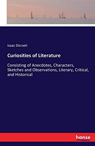 Curiosities Of Literature [Paperback]