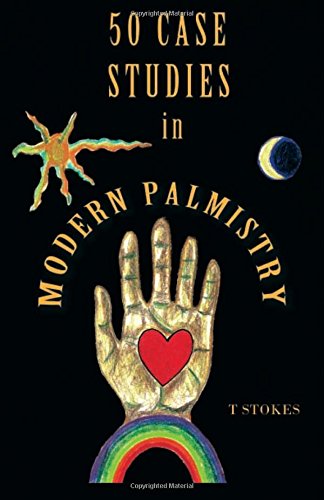 50 Case Studies In Modern Palmistry [Paperback]