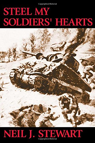 Steel My Soldiers' Hearts [Paperback]